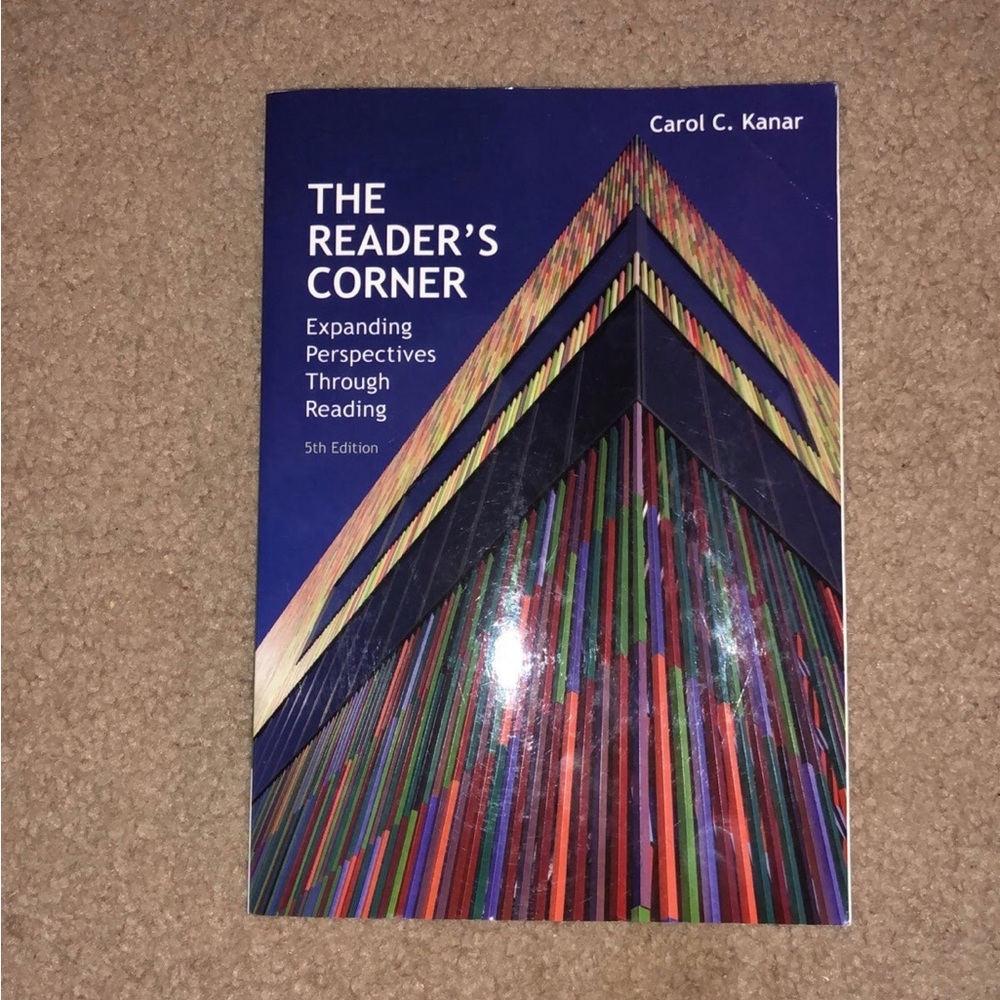 The Reader's Corner: Expanding Perspectives Through Reading by Carol C. Kanar